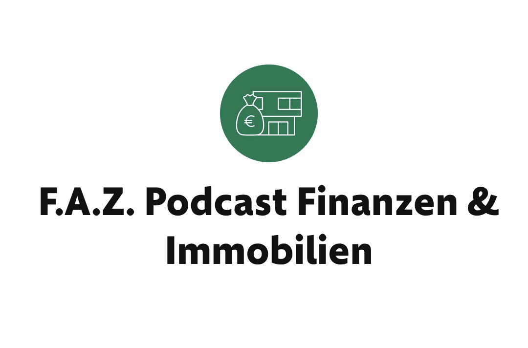 Logo F.A.Z. Podcast - SCHEIDL IMMOBILIEN München und Freising